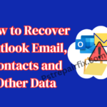 How to Recover Outlook Email, Contacts and Other Data